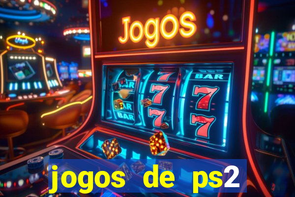 jogos de ps2 formato iso